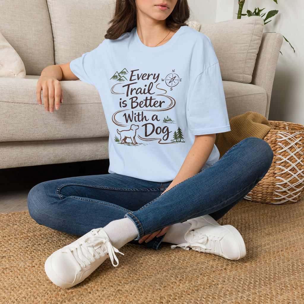 Trail Better Dog T-Shirt