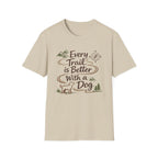 Every Trail Better T-Shirt