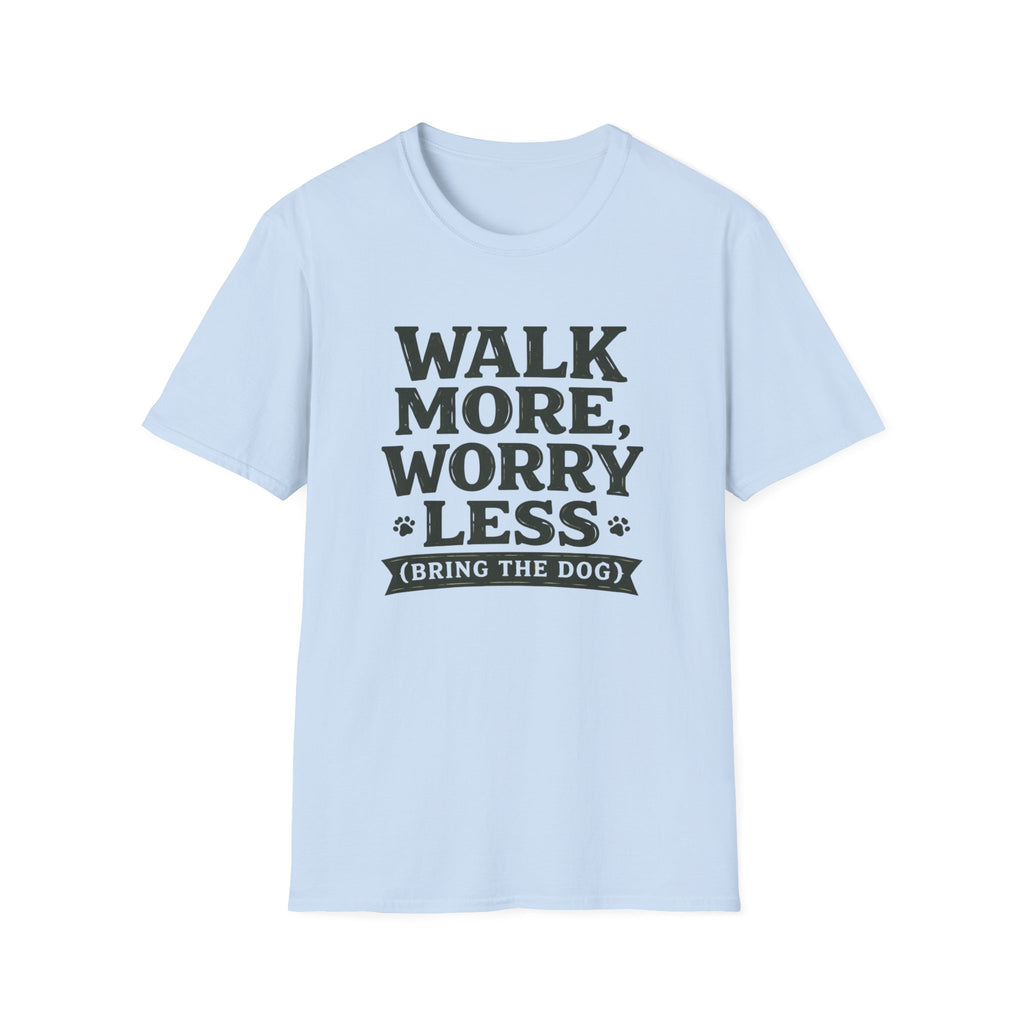 Walk More Dog T-Shirt