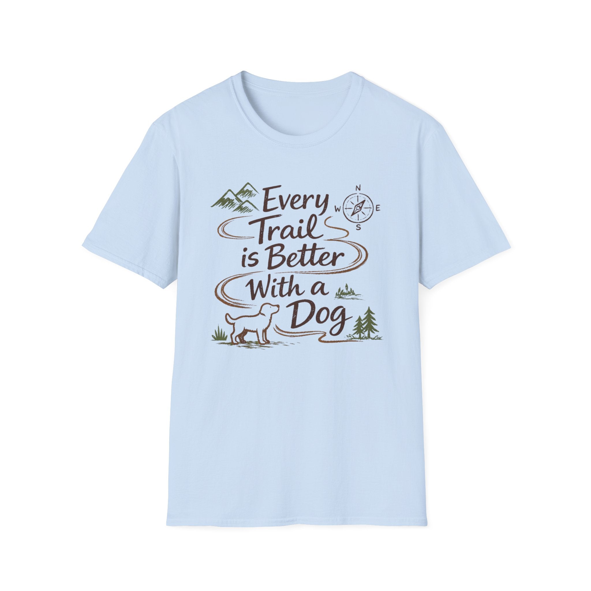 Trail Better Dog T-Shirt