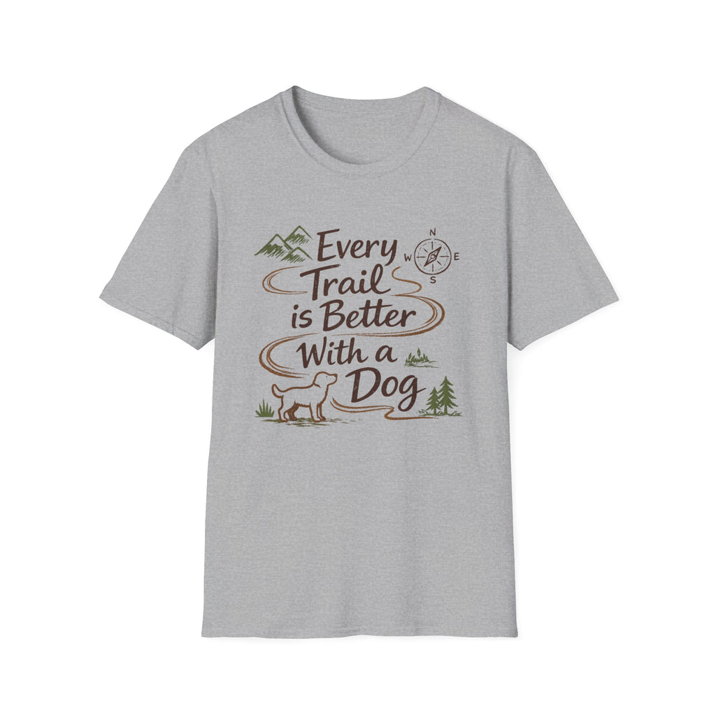 Every Trail Better T-Shirt