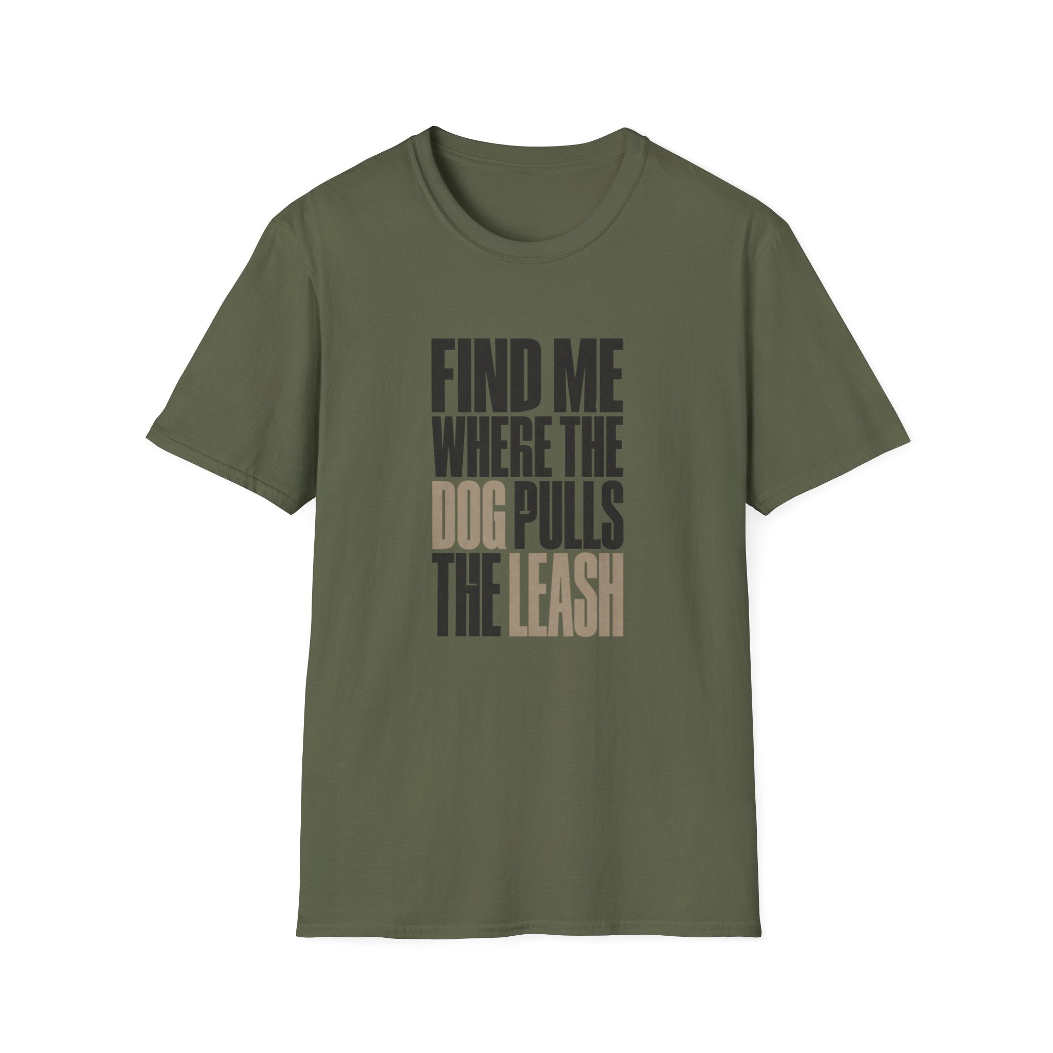 Dog Pulls The Leash T-Shirt