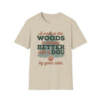 Better With Dog T-Shirt