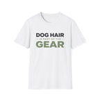 Dog Hair Gear T-Shirt