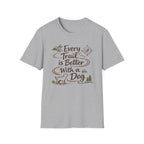 Trail Better Dog T-Shirt