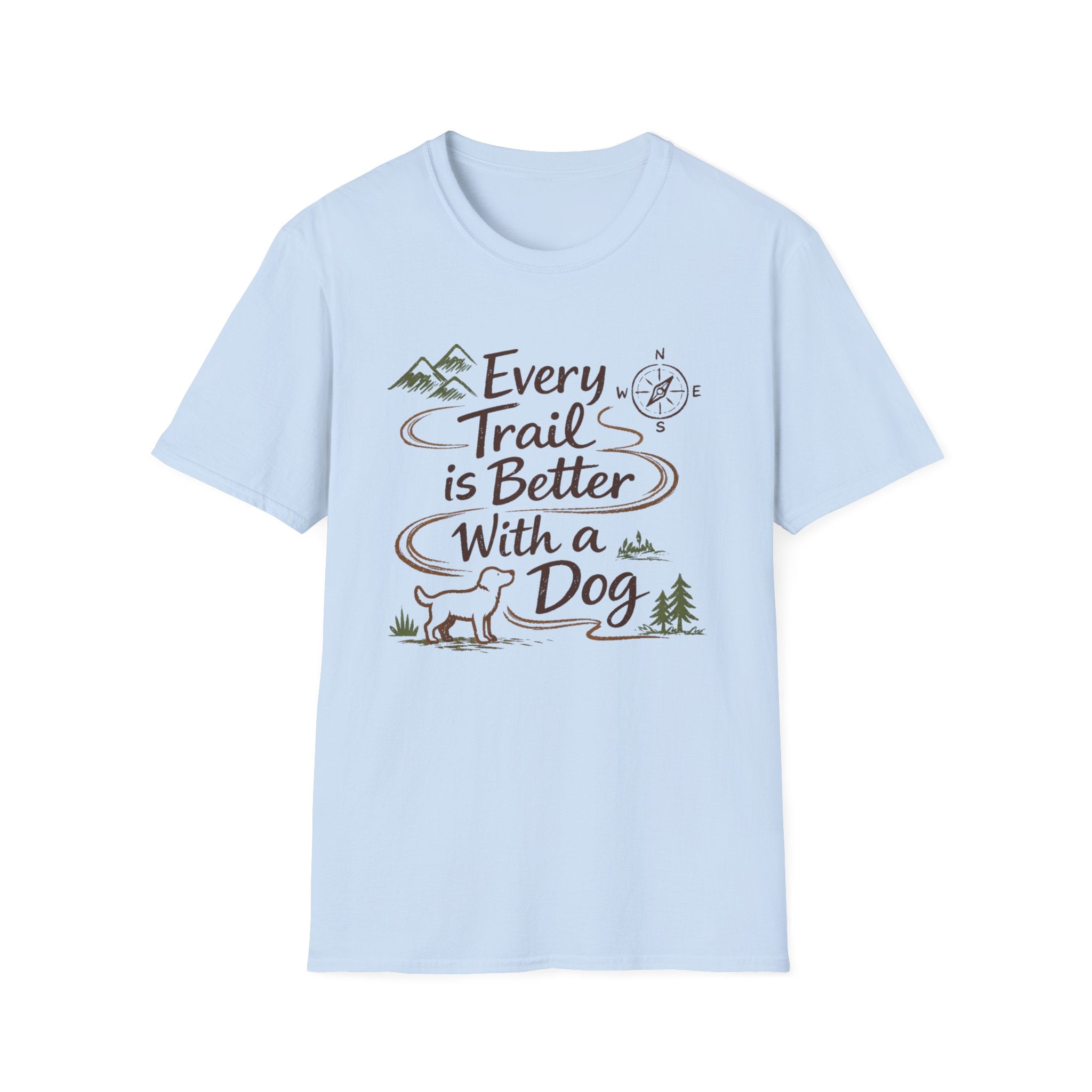 Every Trail Better T-Shirt