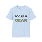 Dog Hair Gear T-Shirt